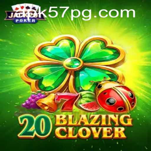 Dive into 20BlazingClover: A Thrilling Adventure with 57pg PH Login